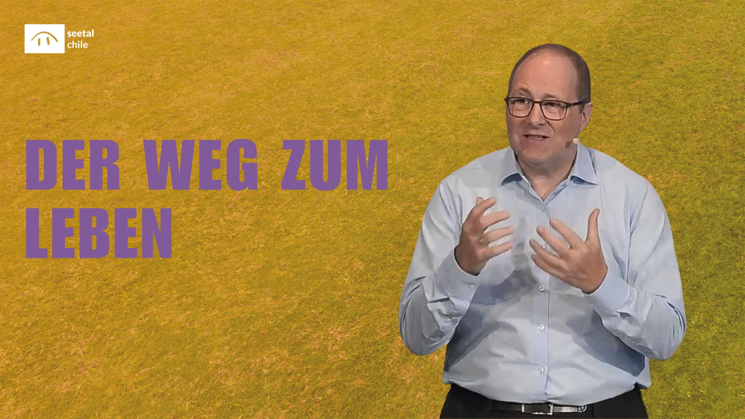 Der Weg zum Leben