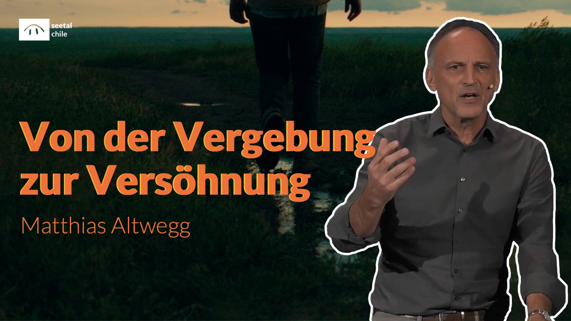 Von der Vergebung zur Versöhnung