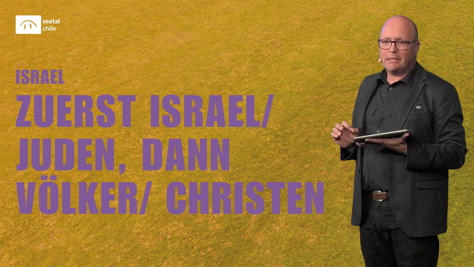 Zuerst Israel/Juden dann die Völker/Christen