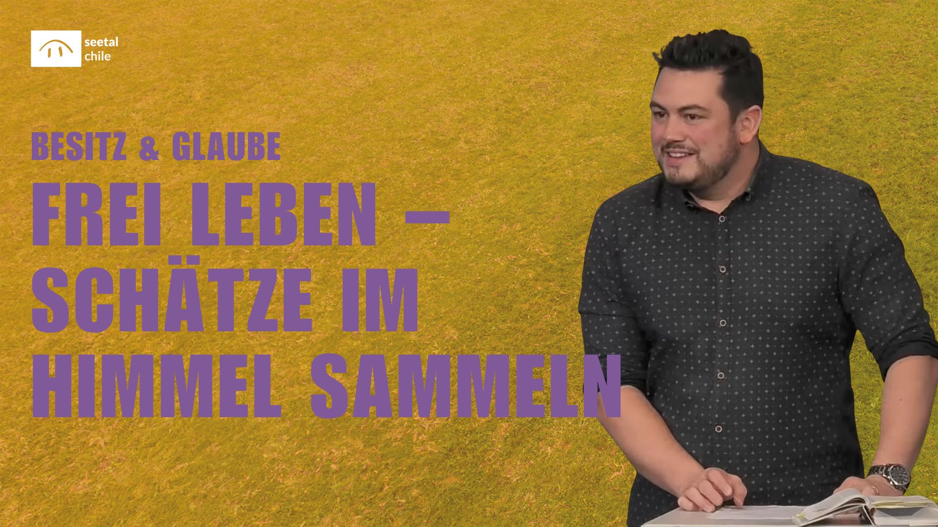 Besitz & Glaube | Frei leben – Schätze im Himmel sammeln