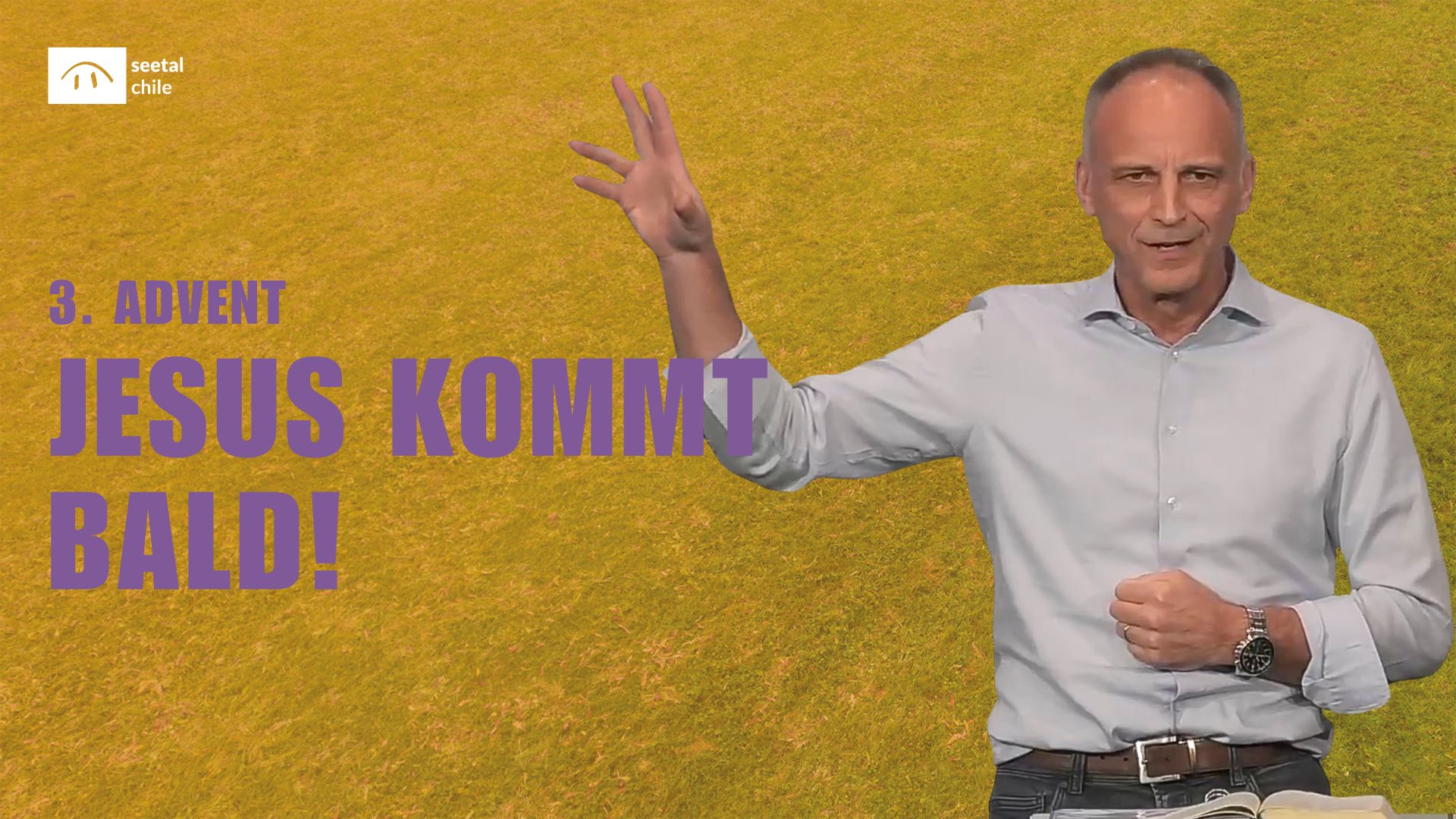 Dritter Advent | Jesus kommt bald