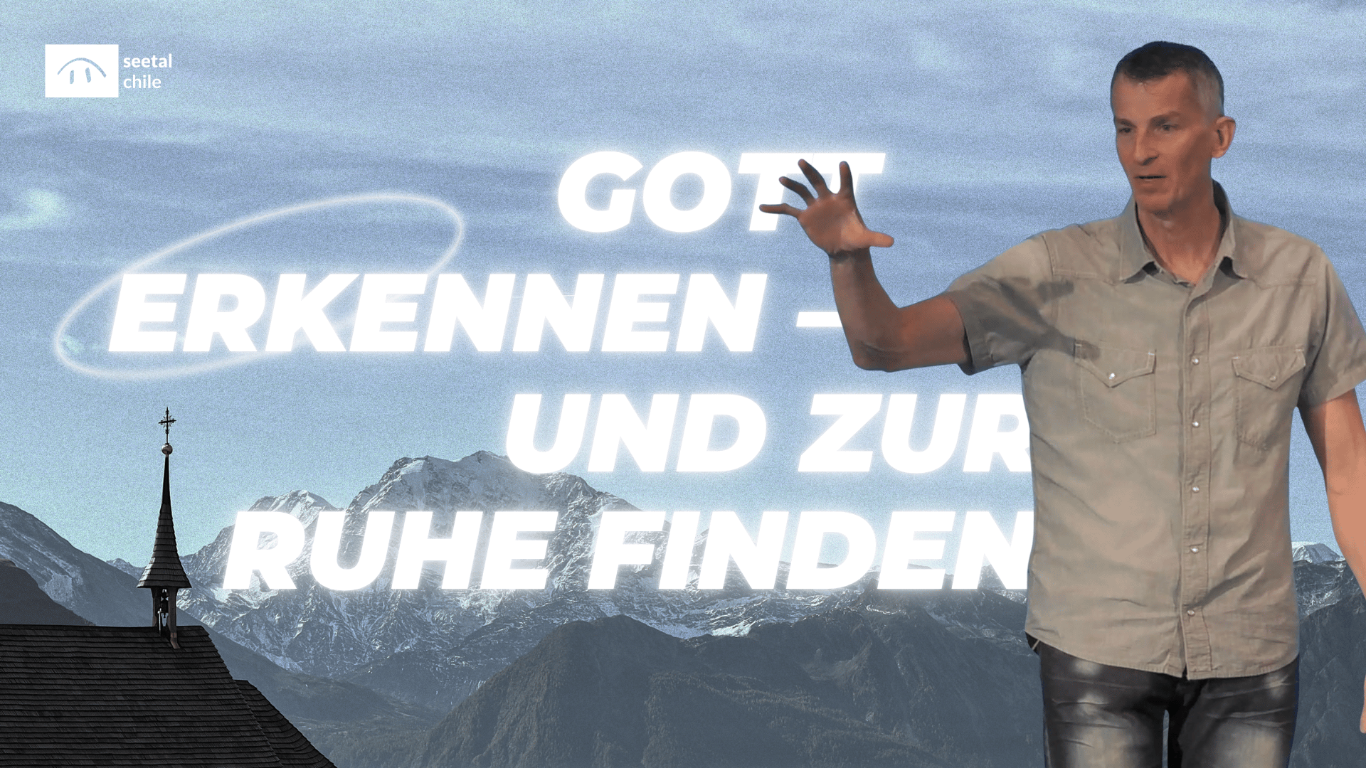 Gott erkennen – und zur Ruhe finden